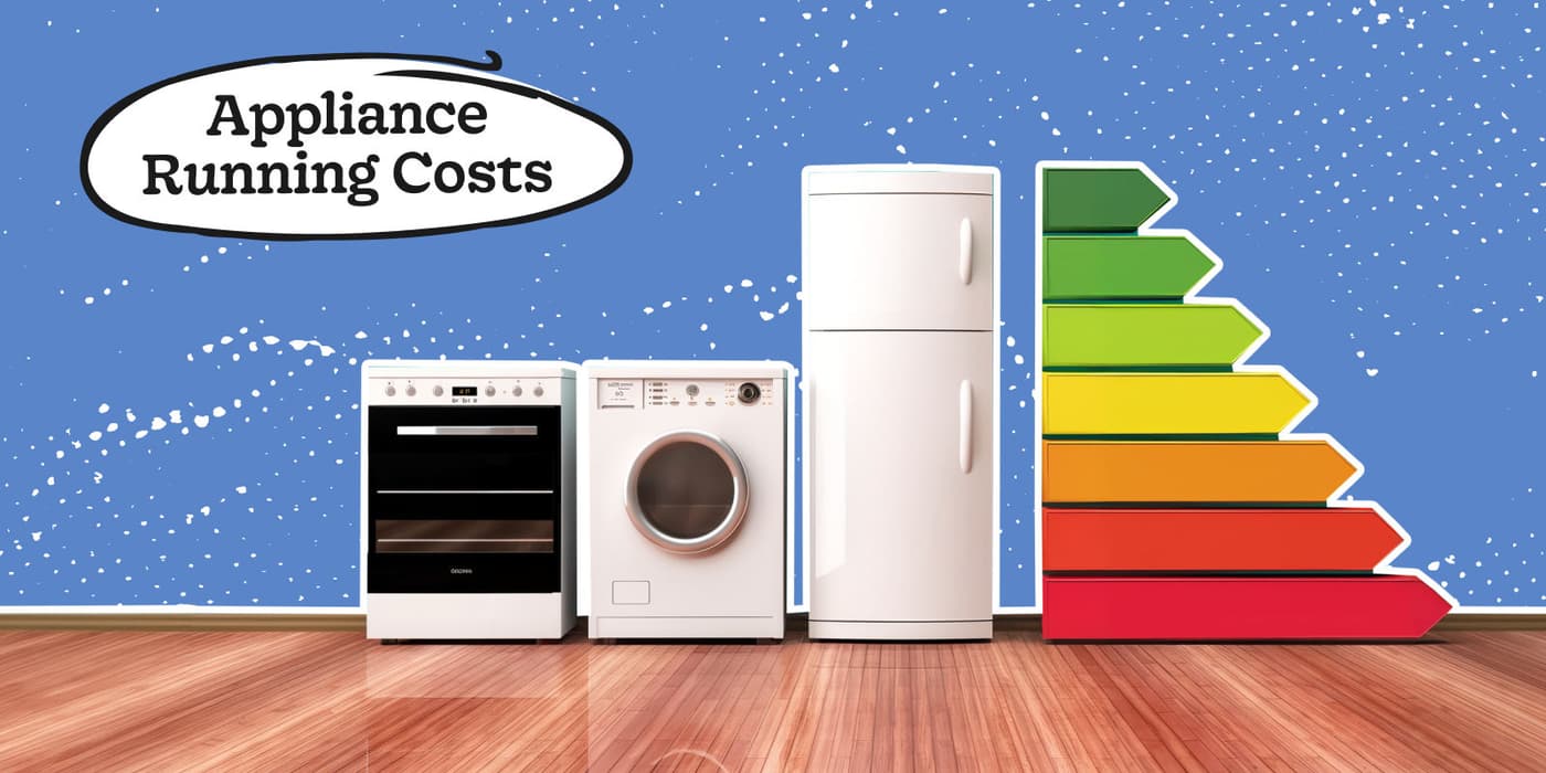 Appliance Running Costs 2026: Biggest Energy Hogs & Savings Tips