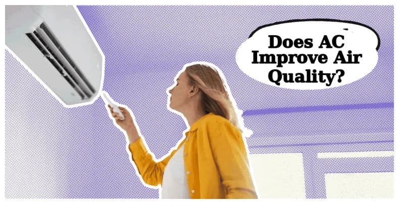 Does Air Conditioning Improve Air Quality? UK Guide